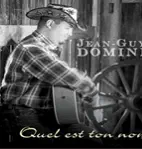 Jean-Guy-Dominique-Album-Quel-est-ton-nom